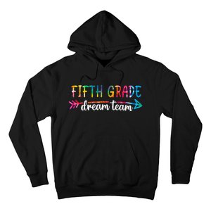 Fifth Grade Dream Team Teacher Back To School Gifts Hoodie