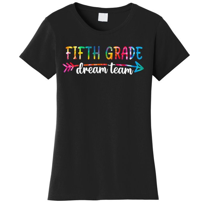 Fifth Grade Dream Team Teacher Back To School Gifts Women's T-Shirt