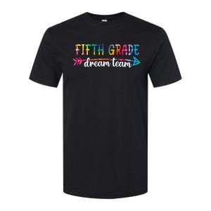 Fifth Grade Dream Team Teacher Back To School Gifts Softstyle CVC T-Shirt