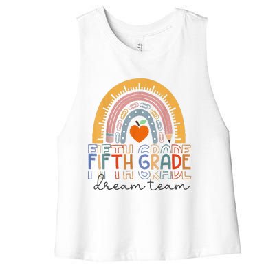 Fifth Grade Dream Team Rainbow Welcome Back To School Women's Racerback Cropped Tank