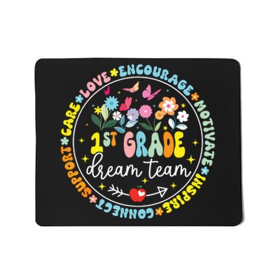 First Grade Dream Team Back To School Teacher Flower Mousepad