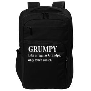 Funny Grumpy Definitions FatherS Day Grumpy Gift Impact Tech Backpack