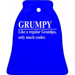 Funny Grumpy Definitions FatherS Day Grumpy Gift Ceramic Bell Ornament