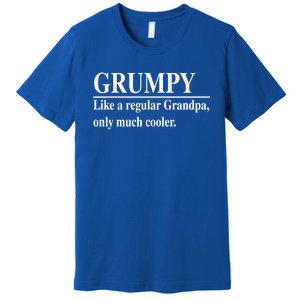 Funny Grumpy Definitions FatherS Day Grumpy Gift Premium T-Shirt