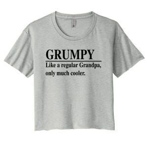 Funny Grumpy Definitions FatherS Day Grumpy Gift Women's Crop Top Tee