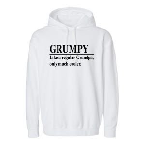 Funny Grumpy Definitions FatherS Day Grumpy Gift Garment-Dyed Fleece Hoodie