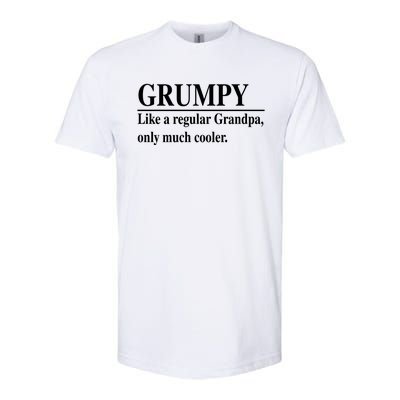 Funny Grumpy Definitions FatherS Day Grumpy Gift Softstyle® CVC T-Shirt