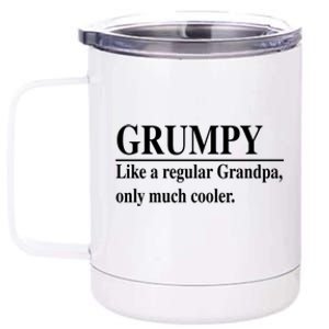 Funny Grumpy Definitions FatherS Day Grumpy Gift 12 oz Stainless Steel Tumbler Cup