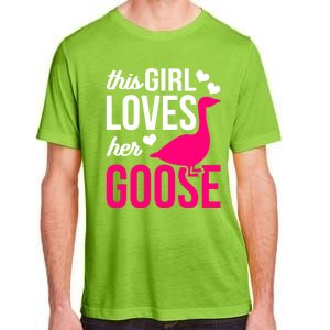 Funny Goose Design This Girl Loves Her Goose Adult ChromaSoft Performance T-Shirt