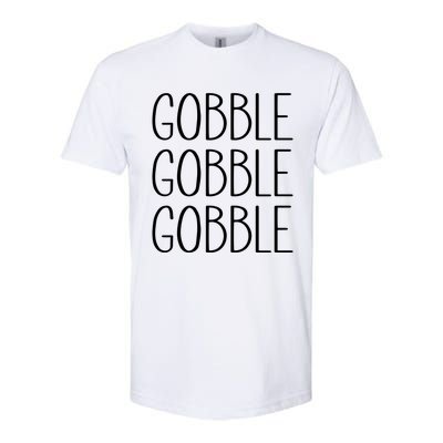 Funny Gobble Design Ll In Feast Mode On Thanksgiving Gift Softstyle® CVC T-Shirt