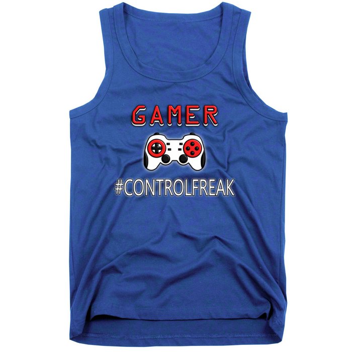 Funny Gamer Design Control Freak For Gaming Fans Video Game Gift Tank Top