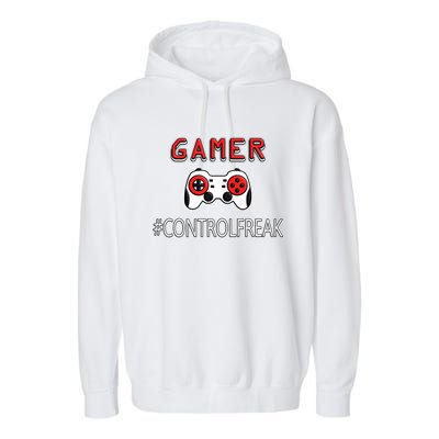 Funny Gamer Design Control Freak For Gaming Fans Video Game Gift Garment-Dyed Fleece Hoodie