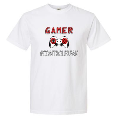 Funny Gamer Design Control Freak For Gaming Fans Video Game Gift Garment-Dyed Heavyweight T-Shirt