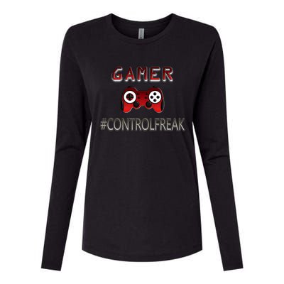 Funny Gamer Design Control Freak For Gaming Fans Video Game Gift Womens Cotton Relaxed Long Sleeve T-Shirt