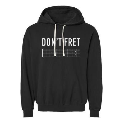 Funny Guitarist Dont Fret Garment-Dyed Fleece Hoodie