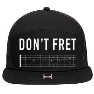 Funny Guitarist Dont Fret 7 Panel Mesh Trucker Snapback Hat