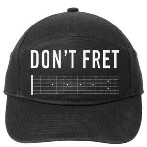 Funny Guitarist Dont Fret 7-Panel Snapback Hat