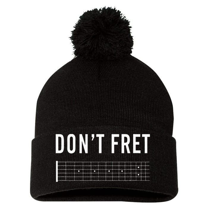 Funny Guitarist Dont Fret Pom Pom 12in Knit Beanie