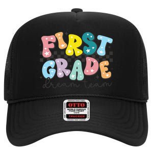 First Grade Dream Team Back To School Teachers Students Gift High Crown Mesh Back Trucker Hat