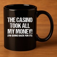 Funny Gambling Design Poker Lovers Gamblers 11oz C Handle Ceramic Mug