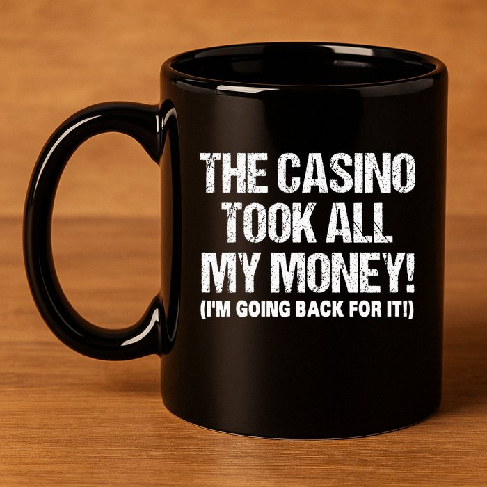 Funny Gambling Design Poker Lovers Gamblers 11oz C Handle Ceramic Mug
