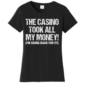 Funny Gambling Design Poker Lovers Gamblers Women's T-Shirt