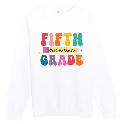 Fifth Grade Dreamteam 5th Grade Back To School Premium Crewneck Sweatshirt