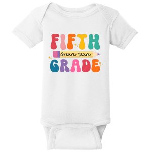 Fifth Grade Dreamteam 5th Grade Back To School Baby Bodysuit