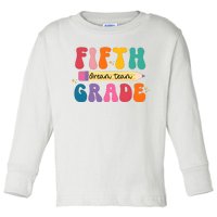 Fifth Grade Dreamteam 5th Grade Back To School Toddler Long Sleeve Shirt