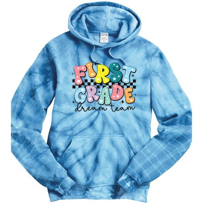 First Grade Dream Team Back To School Teachers Students Tie Dye Hoodie