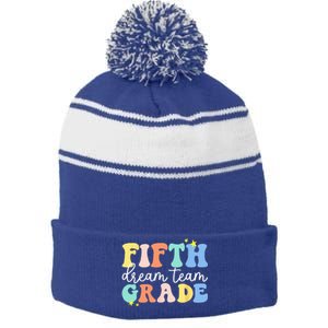 Fifth Grade Dream Team Teacher Students Back To School Stripe Pom Pom Beanie