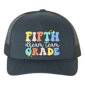 Fifth Grade Dream Team Teacher Students Back To School Yupoong Adult 5-Panel Trucker Hat