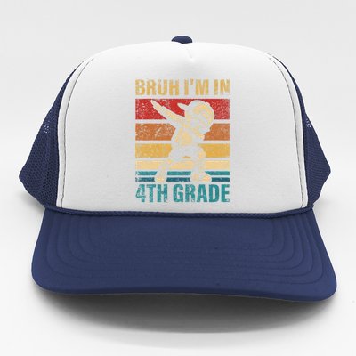 Fourth Grade Dabbing Boy Bruh IM In 4th Grade Student Gift Trucker Hat