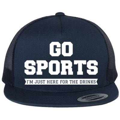 Funny Game Day Event Go Sports I'm Just Here For The S Gift Flat Bill Trucker Hat