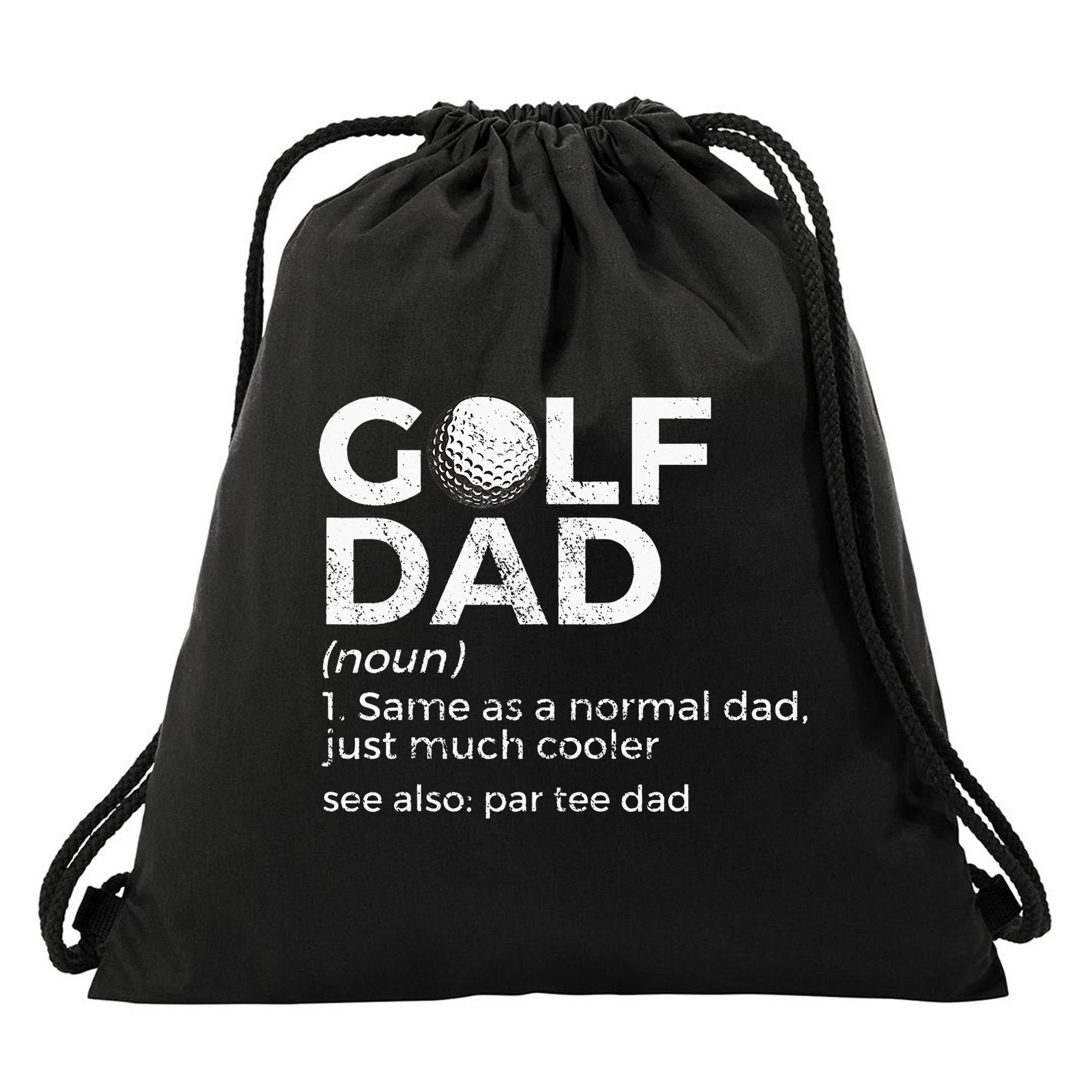 Funny Golf Dad Definition Golfing For Golfers Par Tee Dad Drawstring Bag