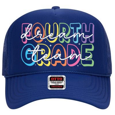 Fourth Grade Dream Team 4th Grade Teacher Back To School High Crown Mesh Back Trucker Hat