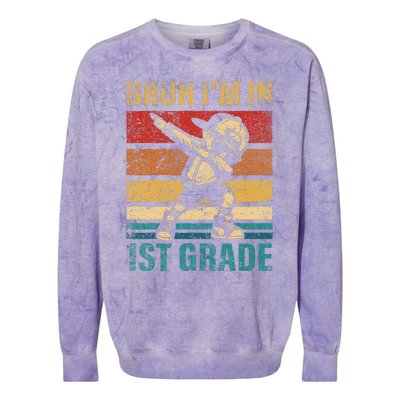 First Grade Dabbing Bruh IM In 1st Grade Student Gift Colorblast Crewneck Sweatshirt