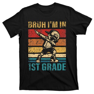 First Grade Dabbing Bruh IM In 1st Grade Student Gift T-Shirt