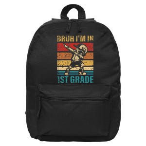 First Grade Dabbing Bruh IM In 1st Grade Student Gift 16 in Basic Backpack