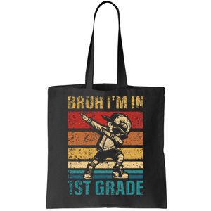 First Grade Dabbing Bruh IM In 1st Grade Student Gift Tote Bag