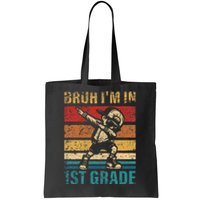 First Grade Dabbing Bruh IM In 1st Grade Student Gift Tote Bag