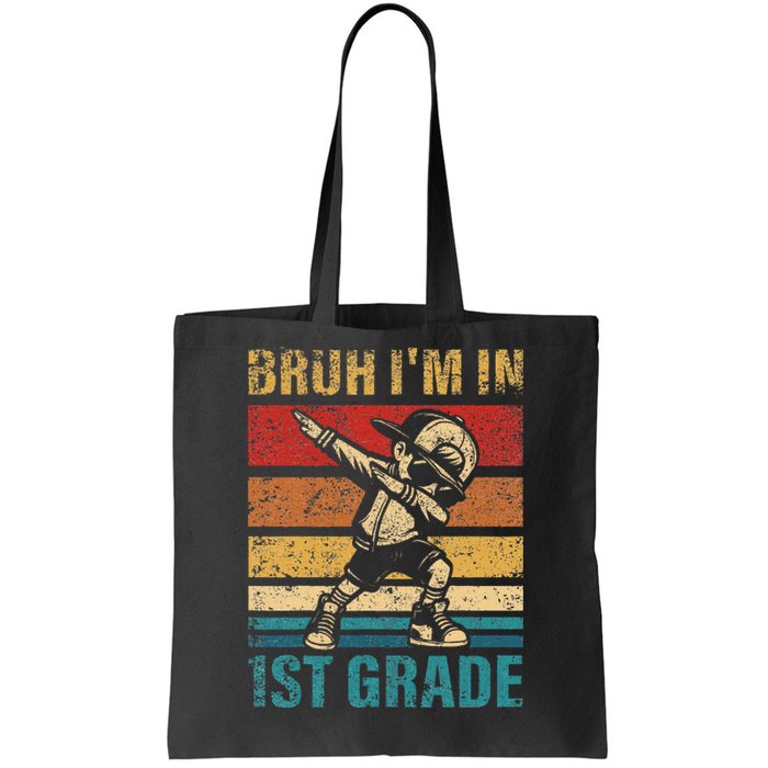 First Grade Dabbing Bruh IM In 1st Grade Student Gift Tote Bag