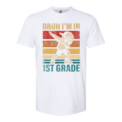 First Grade Dabbing Bruh IM In 1st Grade Student Gift Softstyle® CVC T-Shirt