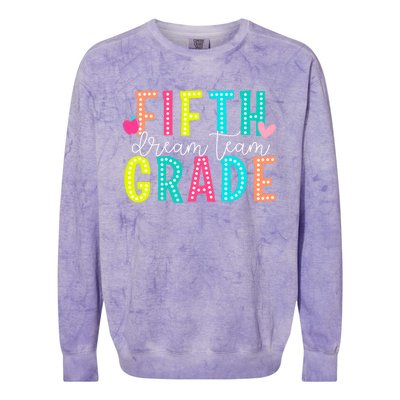 Fifth Grade Dream Team Back To School 5th Grade Teacher Colorblast Crewneck Sweatshirt