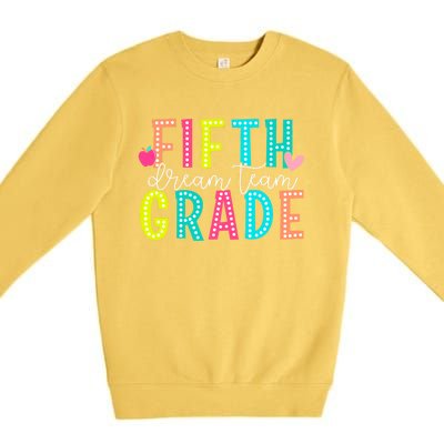 Fifth Grade Dream Team Back To School 5th Grade Teacher Premium Crewneck Sweatshirt