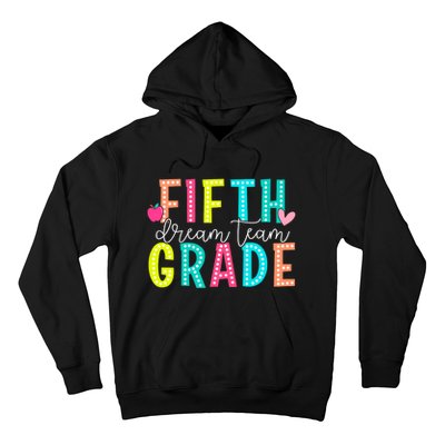 Fifth Grade Dream Team Back To School 5th Grade Teacher Hoodie