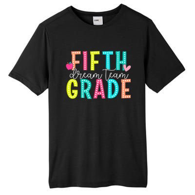 Fifth Grade Dream Team Back To School 5th Grade Teacher Tall Fusion ChromaSoft Performance T-Shirt