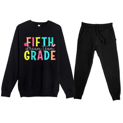 Fifth Grade Dream Team Back To School 5th Grade Teacher Premium Crewneck Sweatsuit Set