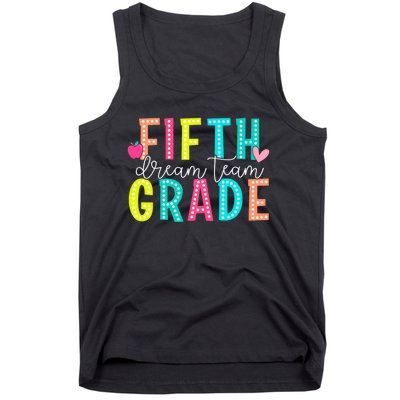 Fifth Grade Dream Team Back To School 5th Grade Teacher Tank Top