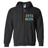 Fifth Grade Dream Team Back To School 5th Grade Teacher Full Zip Hoodie